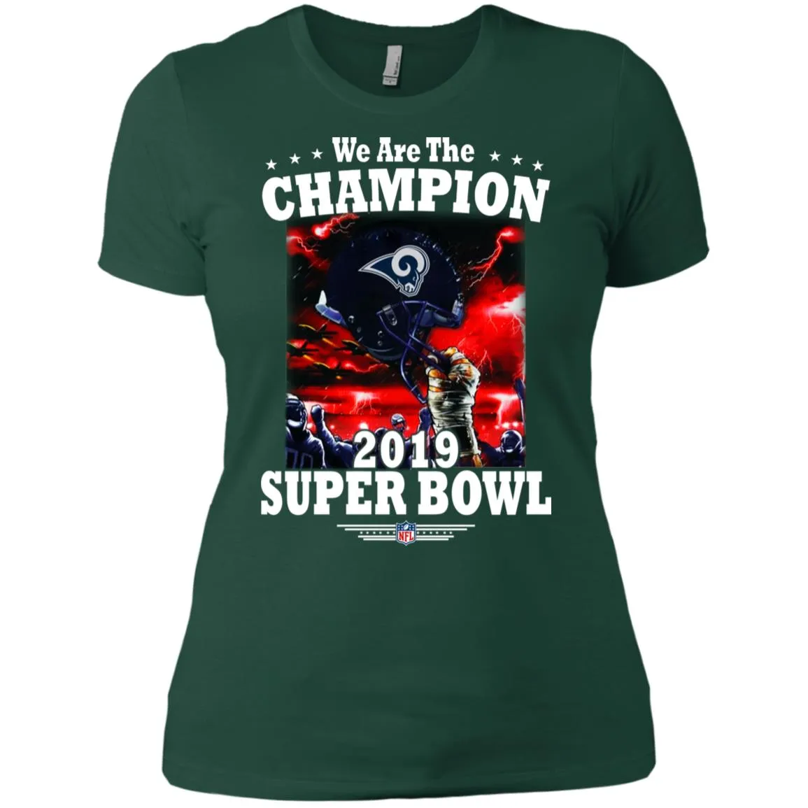 Nfl – Los Angeles Rams We Are The Champion 2019 Super Bowl Football Women Cotton T-Shirt