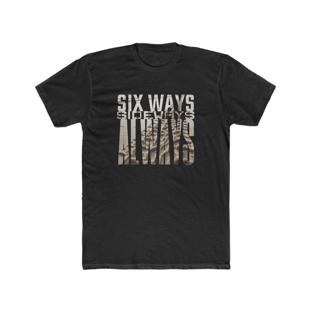 Six Ways Sideways Always (Sandtracks 2) - Men's Fitted Premium T-Shirt - now with more colours!